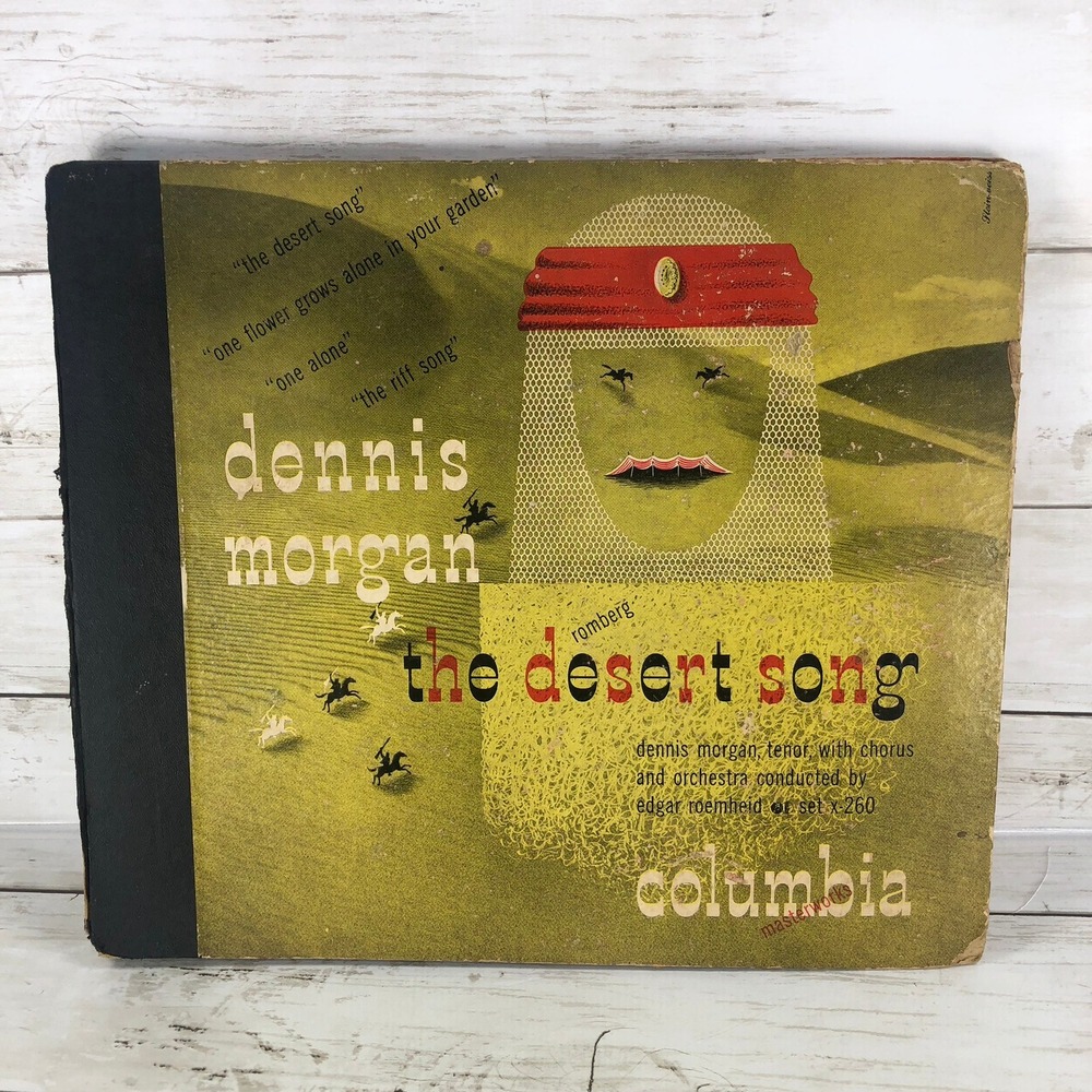 Dennis Morgan The Desert Song Columbia Masterworks 78 RPM Vinyl Set X-260